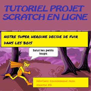 You are currently viewing Tutoriel Utiliser Scratch en ligne sur tout support numérique et poursuivre son projet