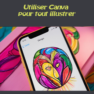 Lire la suite à propos de l’article Utilisation de canva et tout illustrer
