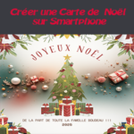 Créer une carte de Noël sur Smartphone